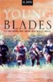 Young blades